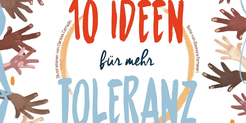 10 Ideen für mehr Toleranz | Buchtipp
