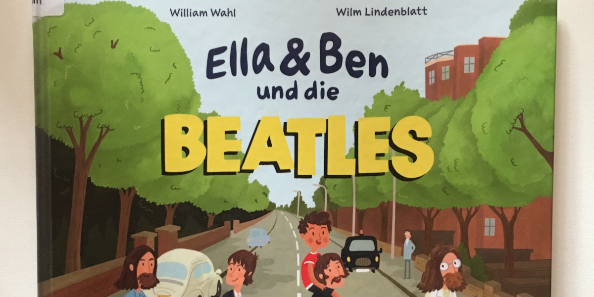 Ella & Ben und die Beatles  | Buchtipp